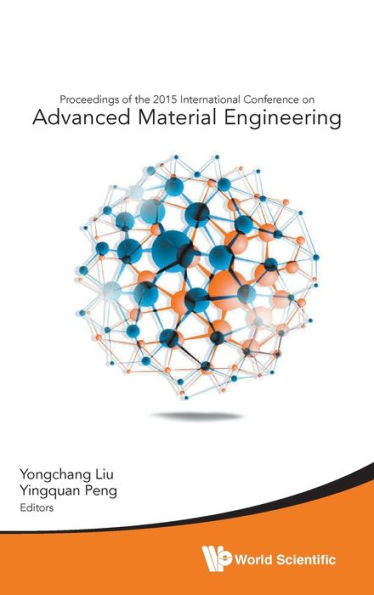 Advanced Material Engineering - Proceedings of the 2015 International Conference