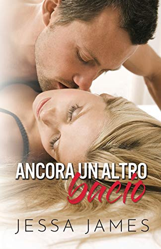 Ancora un altro bacio : per ipovedenti