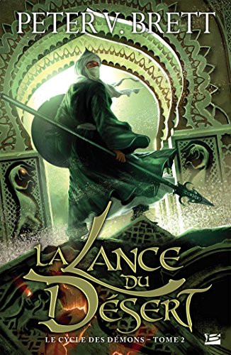 Le Cycle des dÃ©mons T02 La Lance du DÃ©sert
