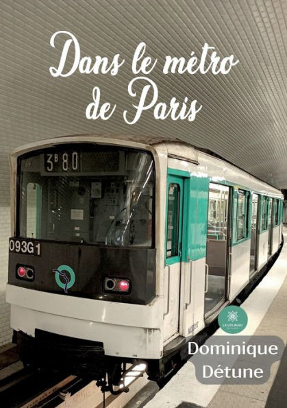 Dans le mÃ©tro de Paris