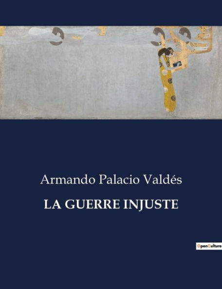 La Guerre Injuste