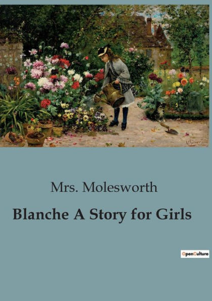 Blanche A Story for Girls