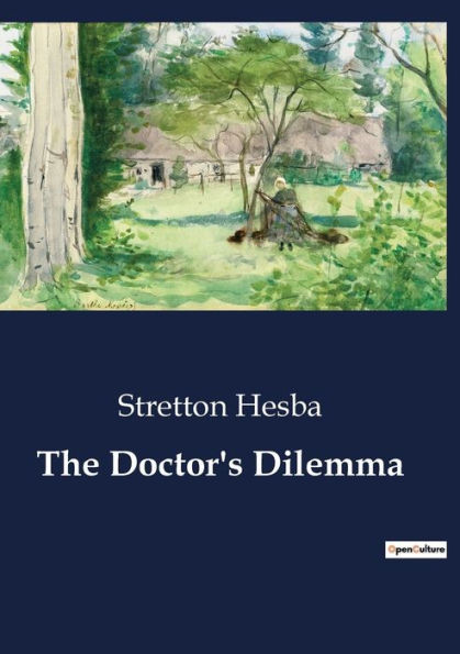 The Doctor's Dilemma