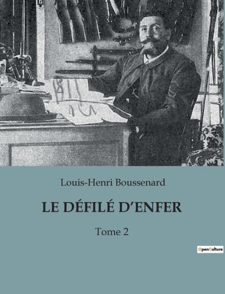 Le DÃ©filÃ© d'Enfer: Tome 2