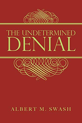 The Undetermined Denial - 9781728361468