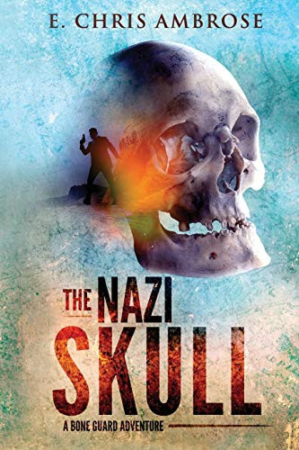 The Nazi Skull : A Bone Guard Adventure