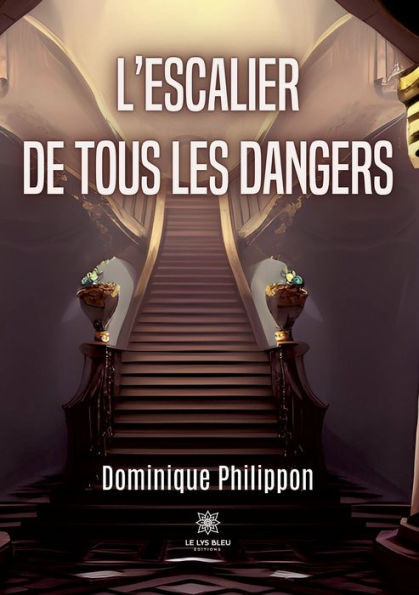 L'escalier de tous les dangers