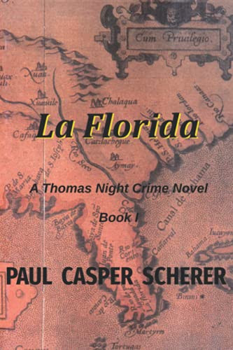 La Florida : A Thomas Night Crime Novel