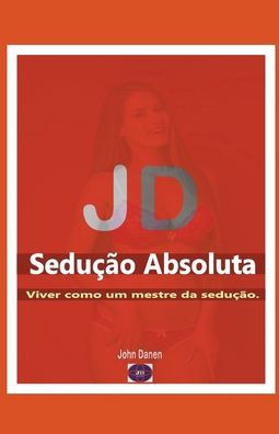 JD SeduÃ§Ã£o Absoluta