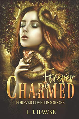 Forever Charmed : Book One Forever Loved