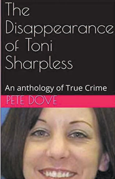 The Disappearance of Toni Sharpless
