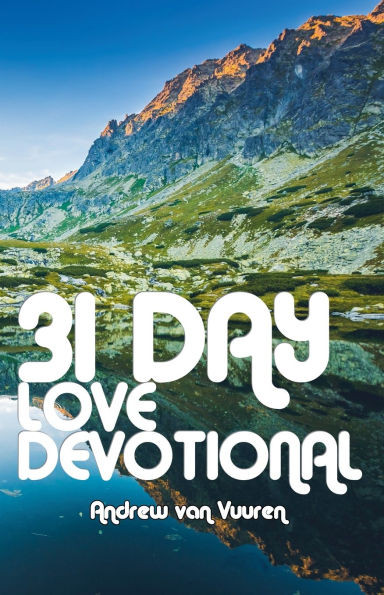 31 Day Love Devotional