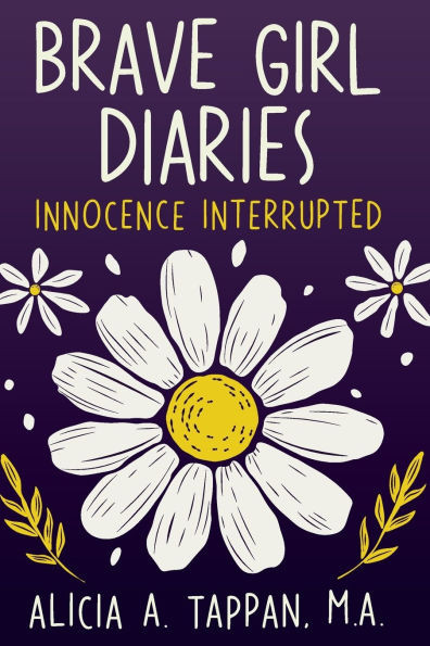Brave Girl Diaries: Innocence Interrupted