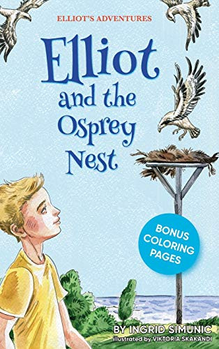 Elliot and the Osprey Nest - 9781735102306