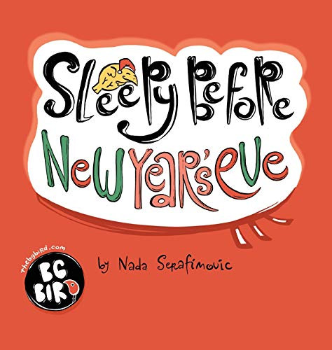 Sleepy Before New Year's Eve - 9781944798352