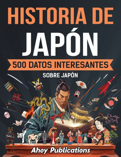 Historia de Japón: 500 datos interesantes sobre Japón