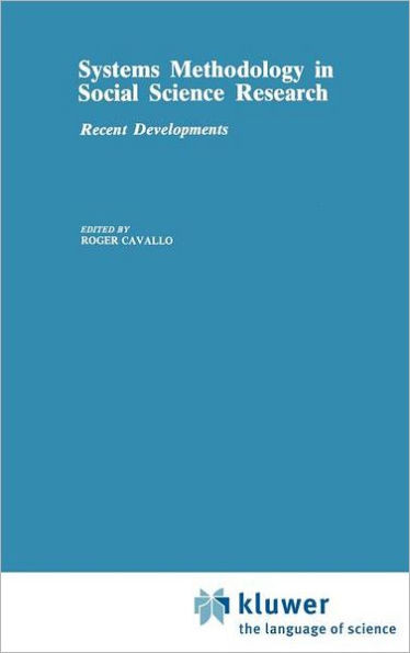 Systems Methodology in Social Science Research: Recent Developments