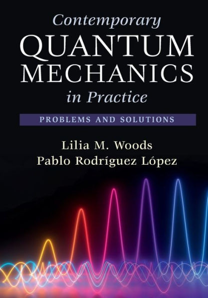 Contemporary Quantum Mechanics in Practice