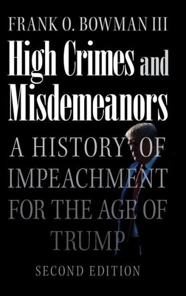 High Crimes and Misdemeanors