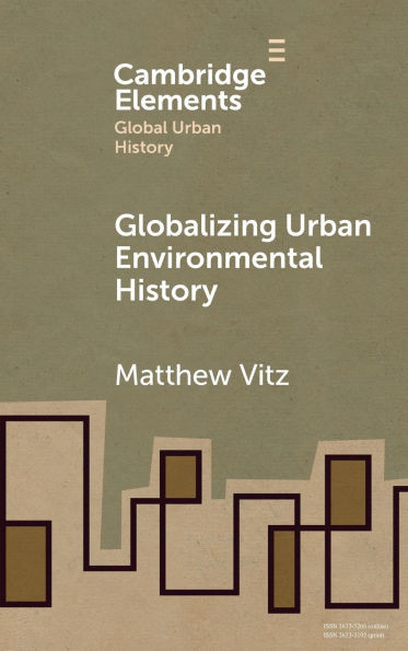 Globalizing Urban Environmental History