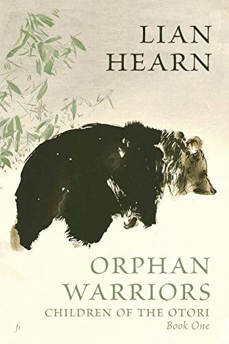 Orphan Warriors : Children of the Otori Book One