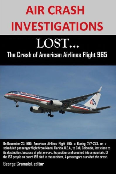 Air Crash Investigations: LOST...The Crash of American Airlines Flight 965