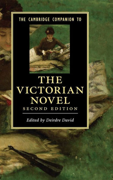 The Cambridge Companion to the Victorian Novel