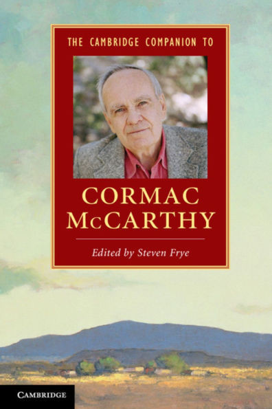The Cambridge Companion to Cormac McCarthy