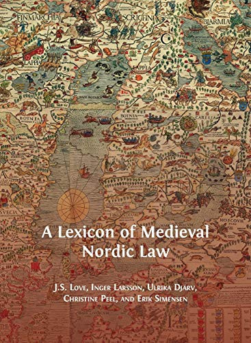 A Lexicon of Medieval Nordic Law - 9781783748167
