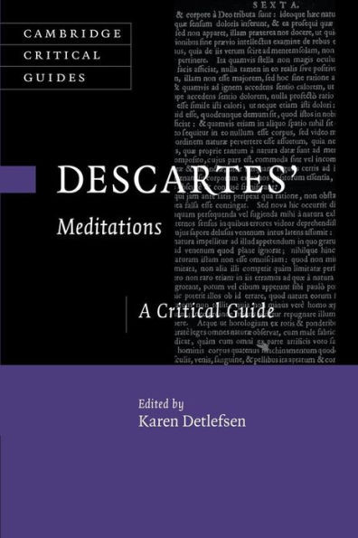 Descartes' Meditations: A Critical Guide