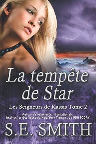 La tempête de Star : Les Seigneurs de Kassis Tome 2