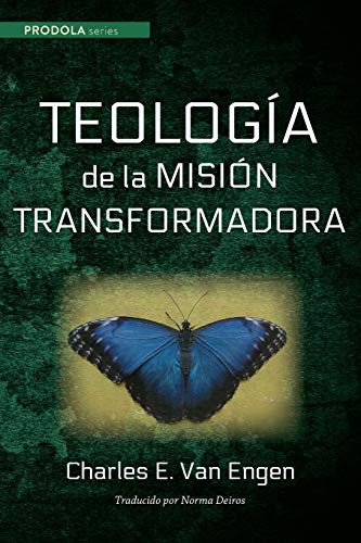 Teologia de la mision transformadora - 9781725257436