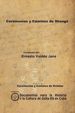 Ceremonias y Caminos de ShangÃ³