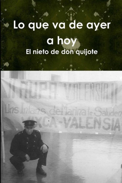 Lo que va de ayer a hoy