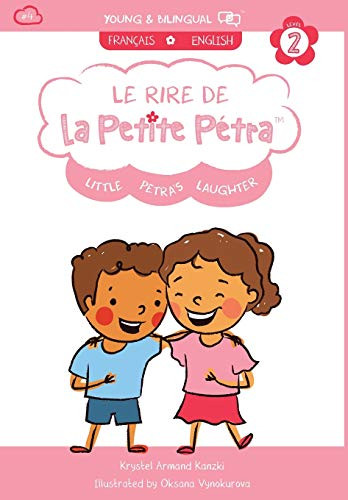 Le Rire de la Petite Pétra : Little Petra's Laughter
