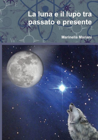 La luna e il lupo tra passato e presente
