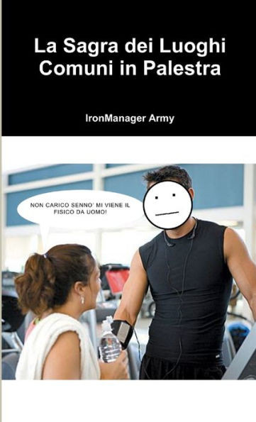 La Sagra dei Luoghi Comuni in Palestra