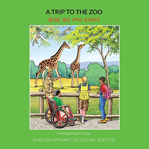 A Trip to the Zoo : English-Amharic Bilingual Edition