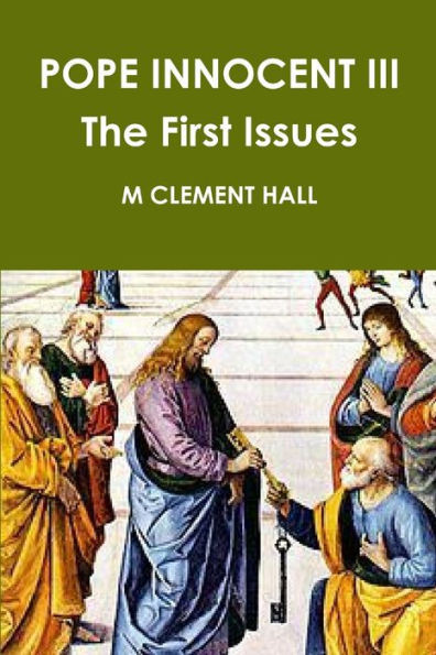 POPE INNOCENT III The First Issues