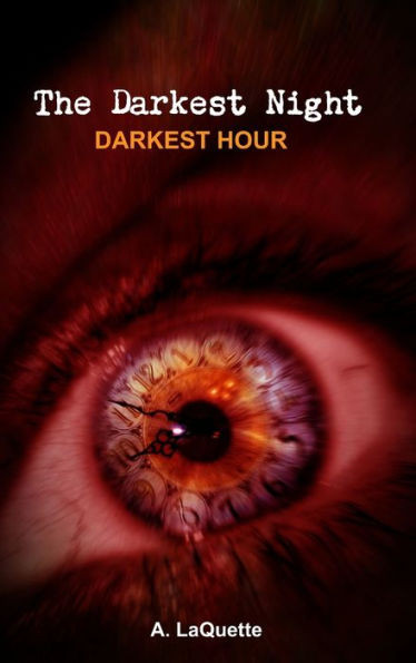 The Darkest Night - ""Darkest Hour""