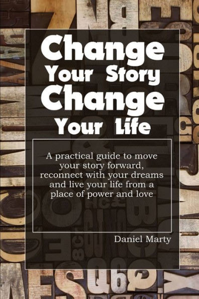 Change Your Story, Change Your Life