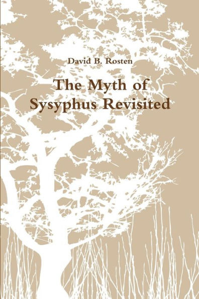 The Myth of Sysyphus Revisited