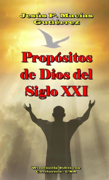 PropÃ³sitos de Dios del Siglo XXI