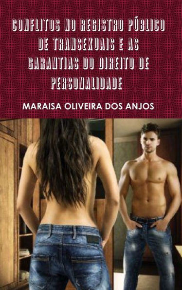 Conflitos No Registro Público de Transexuais E as Garantias Do Direito de Personalidade Revisado