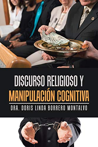 Di$Cur$O Religio$O Y Manipulación Cognitiva - 9781796096422