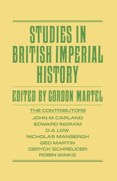 Studies in British Imperial History: Essays in Honour of A.P. Thornton