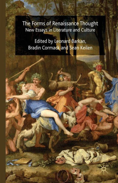 The Forms of Renaissance Thought: New Essays in Literature and Culture
