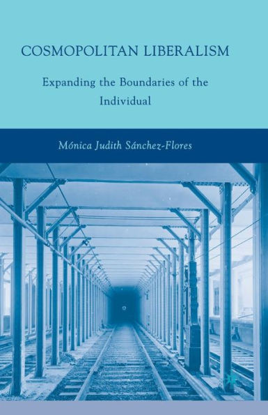 Cosmopolitan Liberalism: Expanding the Boundaries of the Individual