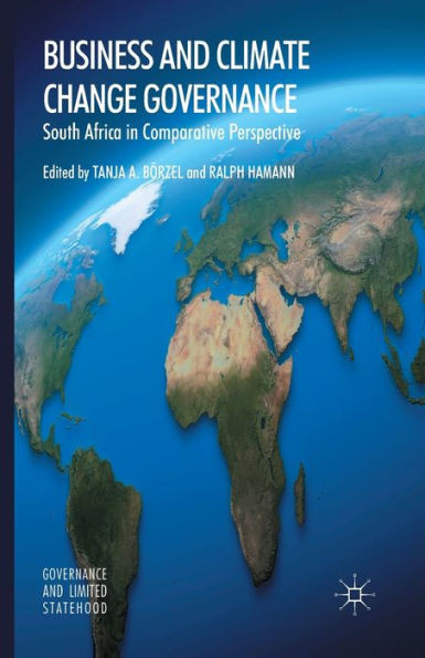 Business and Climate Change Governance: South Africa in Comparative Perspective