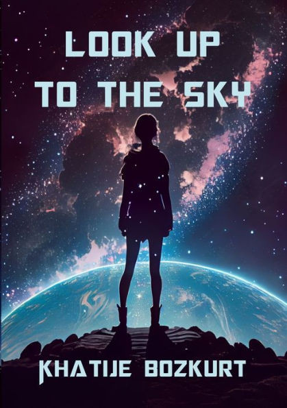 Look Up to the Sky